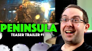 REACTION! Peninsula Teaser Trailer #1 - Train to Busan Sequel 2020