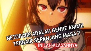 INI LAH ALASAN KENAPA NTR ALIAS NETORARE ADALAH ANIME GENRE YANG LAYAK KAMU NIKMATI!