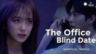 The Office Blind Date / A Business Proposal 💼📃 -Kim sejeong&Ahn Hyoseop |Unofficial Trailer| 사내맞선