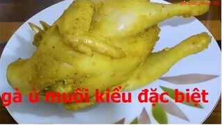 GÀ Ủ MUỐI,CÁCH LÀM ĐẶC BIỆT CÓ 1 KHÔNG 2 | ẨM THỰC PHÙNG TẤN