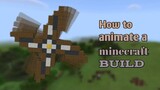 How to animate a minecraft build in minecraft
