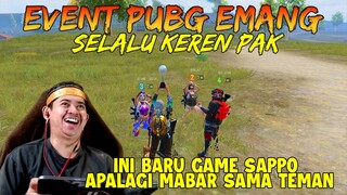 EVENT PUBG EMANG SELALU KEREN !! NIKMATI KESERUAN EVENT PUBG BARENG KAWAN !!! | PUBG Mobile