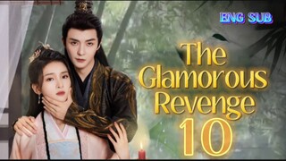 🌻The Glamorous Revenge [EP10]