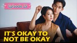 IT'S OKAY TO NOT BE OKAY Episode 15 English Sub