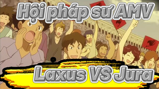 [Hội pháp sư AMV] Laxus VS Jura / Hoành tráng lên như Natsu