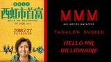 Hello Mr. Billionaire | Tagalog Dubbed | Comedy/Drama | HD Quality