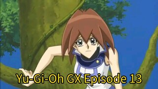 Yu-Gi-Oh GX (Dub) Episode 13