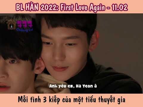 [BOY LOVE HÀN 2022] VIETSUB TEASER || FIRST LOVE AGAIN - Jeon Chang Ha, Jin Gun.