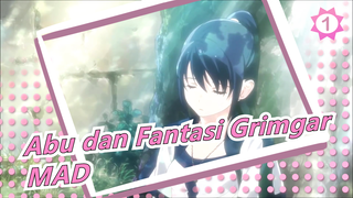 Abu dan Fantasi Grimgar
MAD_1