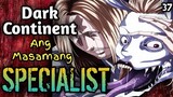 Dark Continent Chapter 37- Ang Masamang SPECIALIST  / Hunter X Hunter / Anime