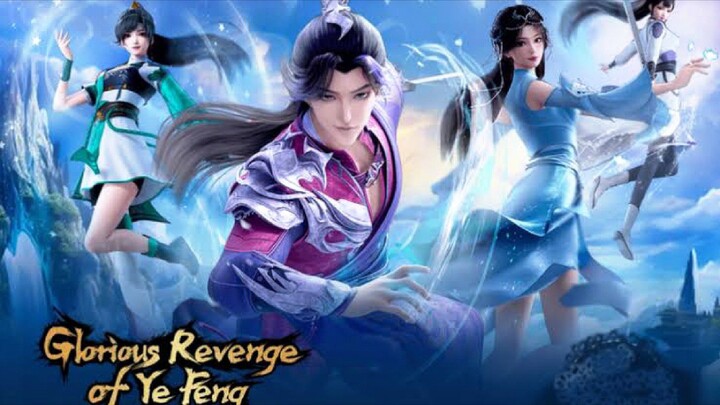 129 Glorious Revenge Of Ye Feng Sub Indo