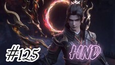 BTTH || S06 || EP 125 || HINDI DUBBED ||