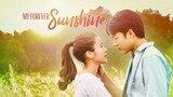 My Forever Sunshine (Tagalog NEXT)