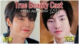 True Beauty Cast Then and Now 2021