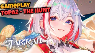 GAMEPLAY NEW CHARACTER TOPAZ || Honkai : Star rail