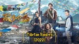 Tibetan Raiders (2022) [English Sub]