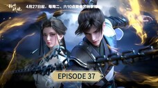 Peerless Battle Spirit Episode 37