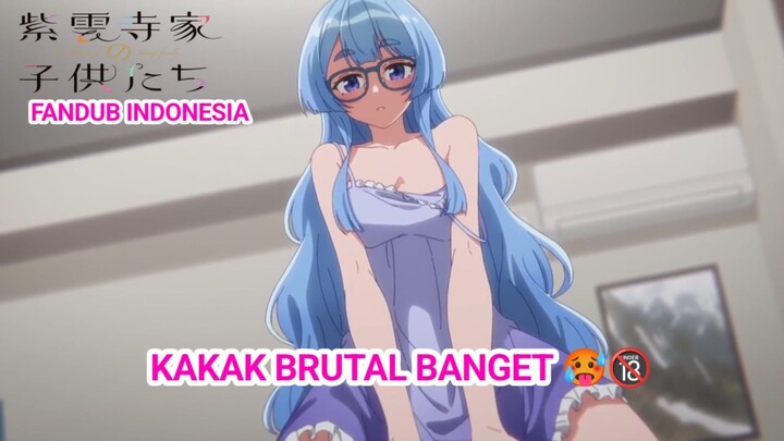 [FANDUB INDONESIA] Dibrutalin Kakak Sendiri 🥵🔞- The Shiunji Family Children