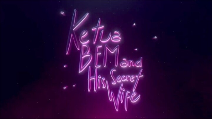 Ketua BEM and His Secret Wife Episode 1: The Secret Agenda