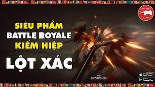 NEW GAME || The Swordsmen X Mobile - SỰ LỘT XÁC của một SIÊU PHẨM || Thư Viện Game