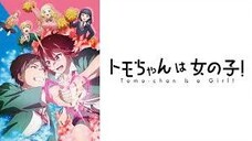 💦 Tập 8 _ Tomo chan wa onnanoko! Vietsub ✨