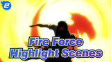 Fire Force|【Highlight Scenes】Carnival of combat and special effects_2