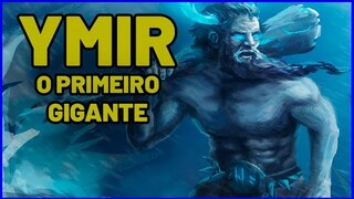 Ymir o Primeiro Gigante - Mitologia Nórdica