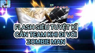 One Punch Man: The Strongest: Review Flash Siêu tuyệt kĩ kết hợp core Zombie. Quá ngon