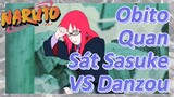 Obito Quan Sát Sasuke VS Danzou