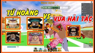 Sử Dụng Vua Hải Tặc Gol D Roger Vả Vỡ Mồm Tứ Hoàng Hiện Tại Trong ALL STAR TOWER DEFENSE