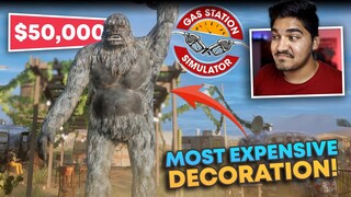 The MOST Expensive DECORATION! - GAS STATION SIMULATOR #21