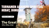 THE GREAT RULER 91 TURNAMEN AKADEMI SPIRITUAL HEBAT DIMULAI