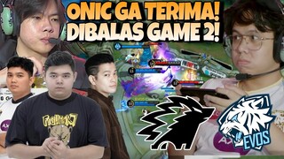 ONIC BALAS DENDAM !! GA TERIMA !!! EVOS VS ONIC MATCH 2 - MPL S13