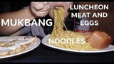 NOODLES WITH EGGS AND LUNCHEON MEAT//MUKBANG//NO TALKING