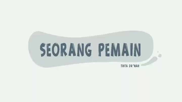 Renungan - Seorang Pemain