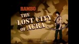 Rambo The Force of Freedom Ep14 "The Lost City of Acra" 1986