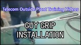 Guy Grip Dead End ADSS Cable (Telecom Outside Plant Installation Procedures)