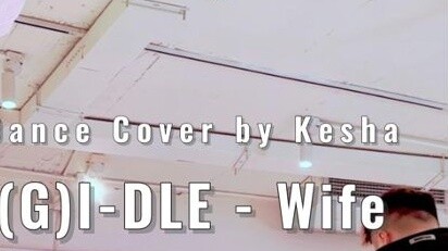 (G)I-DLE - Wife🇷🇺Lớp học nhảy cover của giáo viên Kesha người Nga tại phòng tập nhảy Thượng Hải [@Li