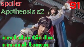 Spoiler Apotheosis s2 Part 91 : Membakar Qin Dan Memasak Bangau