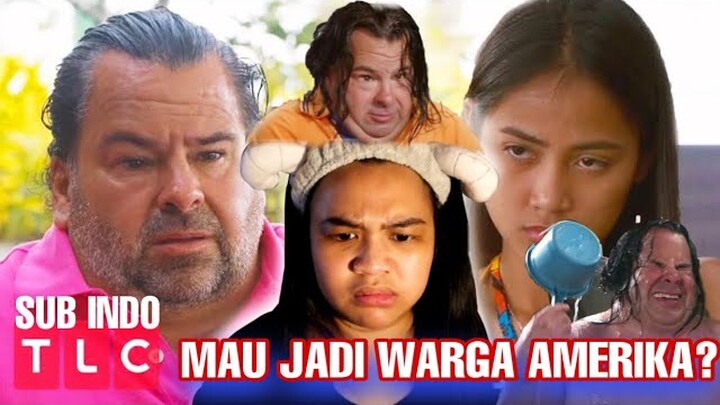 LU DIBILANG JELEK SAMA BULE INI (90 DAY FIANCE SUB INDO)