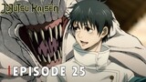 Jujutsu Kaisen Season 2 - Episode 25  [Bahasa Indonesia]