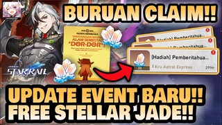 BURUAN CLAIM!! Event Bansos Baru!! FREE Stellar Jade!! 🤔 | Honkai: Star Rail