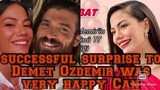 successful surprise to Demet Ozdemir was very happy Can Yaman happy also