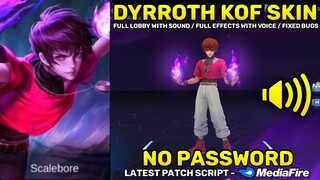 Dyrroth KOF Skin Script No Password - Full Sound & Full HD Effects | MLBB