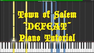 Town of Salem - Defeat (Piano Tutorial)