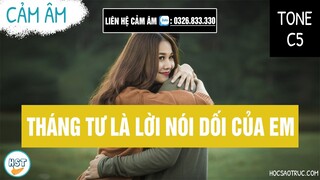 Cảm âm Tháng Tư Là Lời Nói Của Em - Hà Anh Tuấn Beat C5(Tone Đô) Bản Gốc