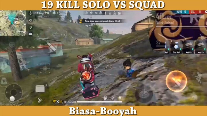 19 KILL SOLO VS SQUAD !