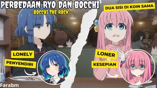 Kenapa Bocchi dan Ryo Berbeda?|Bocchi The Rock