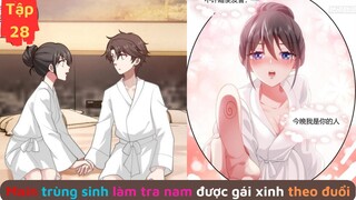 [Review Truyện Tranh] _ Ta Không Muốn Trùng Sinh Đâu _ Phần 28[Manhua Review]