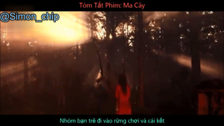 Tóm Tắt Phim Kinh Dị- MA CÂY #reviewfilm